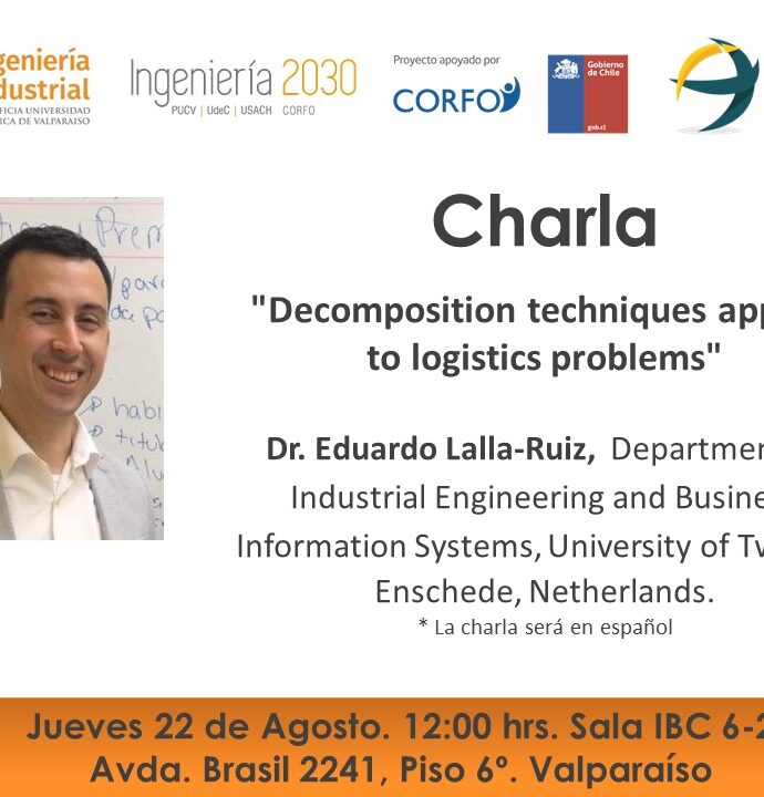 Charla: «Decomposition techniques applied to logistics problems»