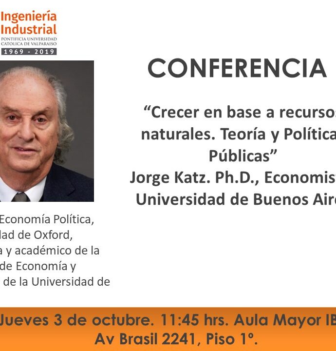 Conferencia: “Crecer en base a recursos naturales. Teoría y Políticas Públicas”