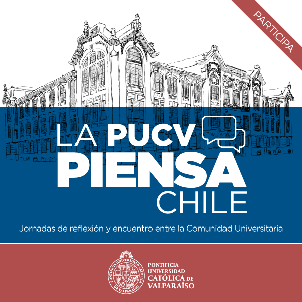 La PUCV Piensa Chile