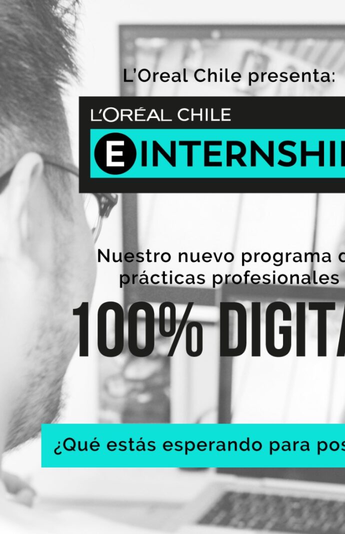 ¡L´Oréal Chile tiene el agrado de comunicar su nuevo lanzamiento de Programa de Prácticas Profesionales “E-Internship” en modalidad 100% digital!