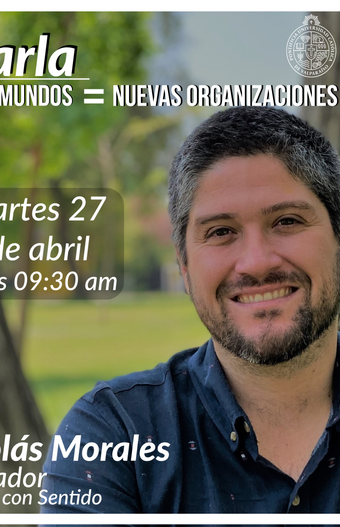 Charla: “Nuevos Mundos = Nuevas Organizaciones”