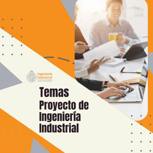 Temas EII630 – Proyecto de Ingeniería Industrial 2S2025